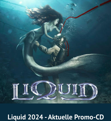 Liquid 2024 - Aktuelle Promo-CD